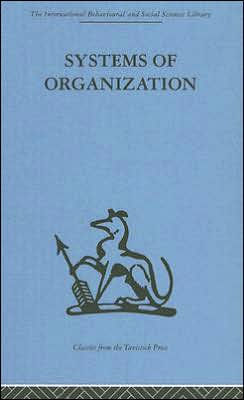 Systems of Organization: The control of task and sentient boundaries