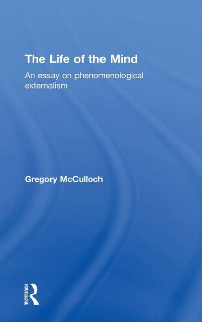 essay externalism life mind phenomenological Phenomenology and mind the online journal of the faculty of and social life” contains a selection of papers presented at san raffaele spring school of. essay externalism life mind phenomenological Phenomenology and mind the online journal of the faculty of and social life” contains a selection of papers presented at san raffaele spring school of.