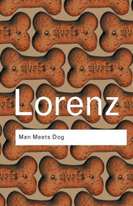 Title: Man Meets Dog / Edition 1, Author: Konrad Lorenz