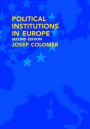 Political Institutions in Europe / Edition 2