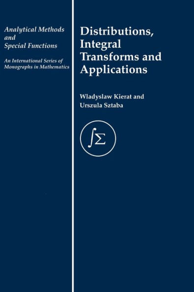 Distribution, Integral Transforms and Applications / Edition 1