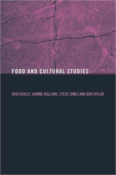 Food and Cultural Studies / Edition 1