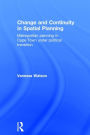 Change and Continuity in Spatial Planning: Metropolitan Planning in Cape Town Under Political Transition / Edition 1