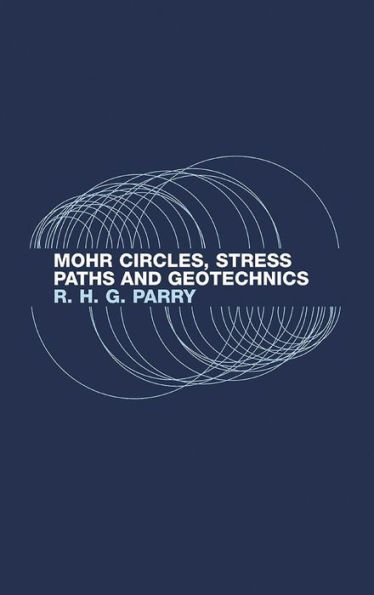 Mohr Circles, Stress Paths and Geotechnics / Edition 2