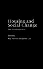 Housing and Social Change: East-West Perspectives / Edition 1