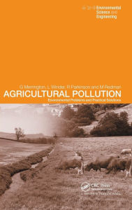 Agricultural Pollution: Environmental Problems and Practical Solutions / Edition 1