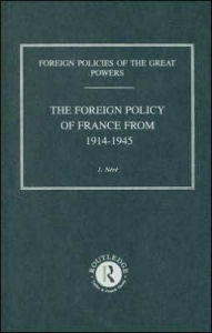 Title: Foreign Pol France 1914-45 V7, Author: Nere