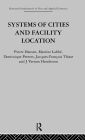 Systems of Cities and Facility Location