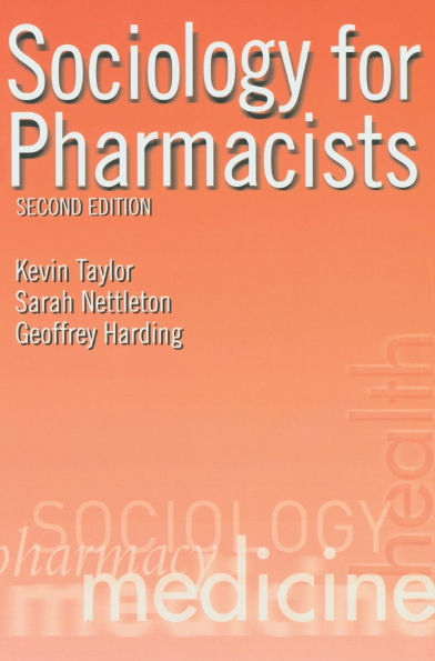 Sociology for Pharmacists: An Introduction
