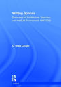 Writing Spaces: Discourses of Architecture, Urbanism and the Built Environment, 1960-2000