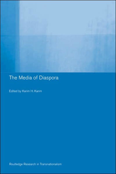 The Media of Diaspora: Mapping the Globe / Edition 1