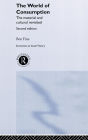 The World of Consumption: The Material and Cultural Revisited