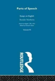 Title: Parts Of Speech:Essays English, Author: Brander Matthews