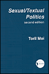 Sexual/Textual Politics: Feminist Literary Theory / Edition 2