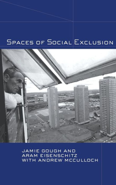 Spaces of Social Exclusion / Edition 1