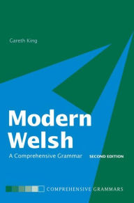 Modern Welsh: A Comprehensive Grammar
