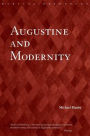 Augustine and Modernity / Edition 1