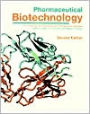 Pharmaceutical Biotechnology: An Introduction for Pharmacists and Pharmaceutical Scientists / Edition 2