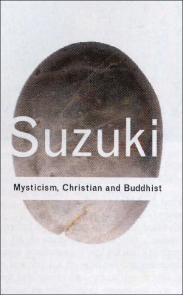 Mysticism: Christian and Buddhist