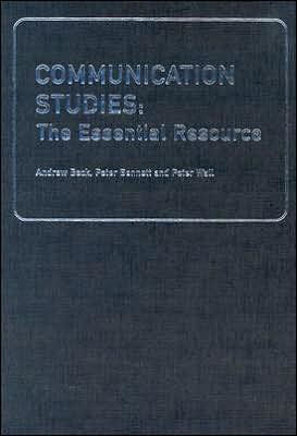 Communication Studies: The Essential Resource