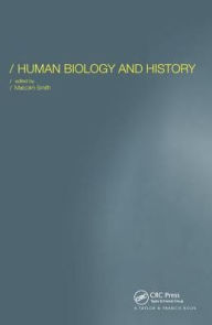 Title: Human Biology and History, Author: Malcolm Smith