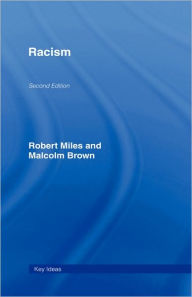 Title: Racism / Edition 2, Author: Robert Miles