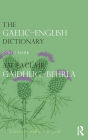 The Gaelic-English Dictionary / Edition 1