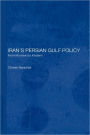 Iran's Persian Gulf Policy: From Khomeini to Khatami