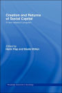 Creation and Returns of Social Capital / Edition 1