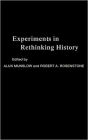 Experiments in Rethinking History
