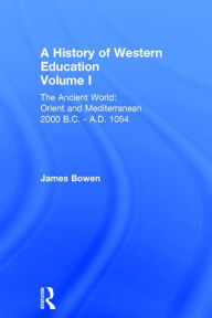 Title: Hist West Educ:Ancient World V 1 / Edition 1, Author: James Bowen