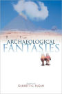 Archaeological Fantasies: How Pseudoarchaeology Misrepresents the Past and Misleads the Public