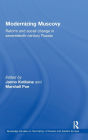 Modernizing Muscovy: Reform and Social Change in Seventeenth-Century Russia
