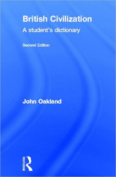 British Civilization: A Student's Dictionary / Edition 2