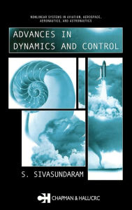 Title: Advances in Dynamics and Control / Edition 1, Author: S. Sivasundaram