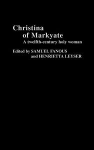 Title: Christina of Markyate / Edition 1, Author: Samuel Fanous