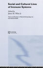 Social and Cultural Lives of Immune Systems