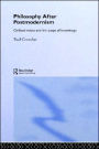 Philosophy After Postmodernism: Civilized Values and the Scope of Knowledge