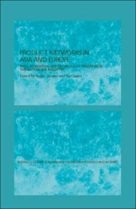 Title: Production Networks in Asia and Europe: Skill Formation and Technology Transfer in the Automobile Industry / Edition 1, Author: Rogier Busser