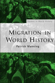 Migration in World History / Edition 1