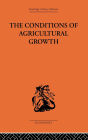 Conditions of Agricultural Growth