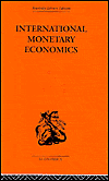 International Monetary Economics / Edition 1