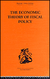 Title: The Economic Theory of Fiscal Policy / Edition 1, Author: Bent Hansen