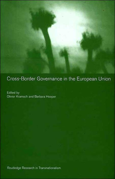 Cross-Border Governance in the European Union / Edition 1