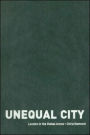 Unequal City: London in the Global Arena / Edition 1