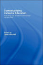 Contextualizing Inclusive Education: Evaluating Old and New International Paradigms / Edition 1