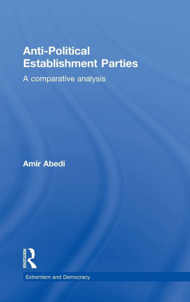 Anti-Political Establishment Parties: A Comparative Analysis