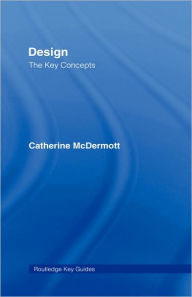 Design: The Key Concepts
