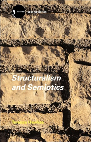 Structuralism and Semiotics / Edition 2