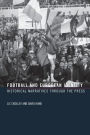 Football and European Identity: Historical Narratives Through the Press